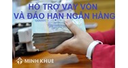 Điều kiện, thủ tục và mức lãi suất đáo hạn ngân hàng?