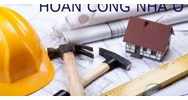 Hồ sơ hoàn công xây dựng nhà ở bao gồm giấy tờ gì?
