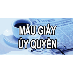 Mẫu giấy ủy quyền nhận tiền theo quy định mới nhất