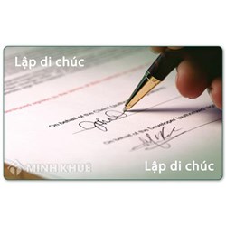Nên lập di chúc như thế nào? Làm di chúc ở đâu để hợp pháp?
