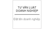 Quy định của pháp luật về đặt tên doanh nghiệp ?