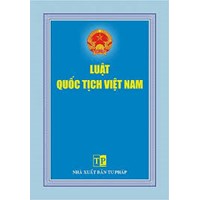 Một số vướng mắc về pháp luật quốc tịch