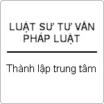 Điều kiện thành lập Trung tâm ngoại ngữ như thế nào ?