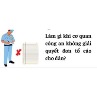 Công an không giải quyết khi tố cáo lừa đảo thì phải làm gì?