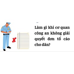 Công an không giải quyết khi tố cáo lừa đảo thì phải làm gì?