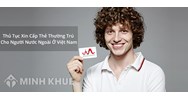 Thủ tục xin cấp thẻ thường trú cho người nước ngoài tại Việt Nam ?