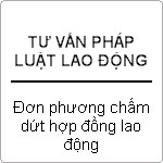 Thủ tục cho người lao động ngừng việc khi công ty gặp khó khăn