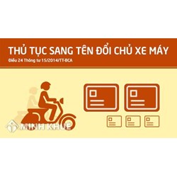 Thủ tục sang tên xe máy cùng tỉnh, khác tỉnh theo quy định mới