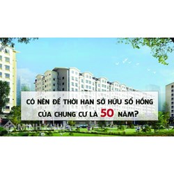 Quy định của pháp luật về thời gian sử dụng căn hộ chung cư ?