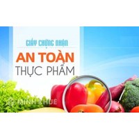 Thủ tục cấp Giấy chứng nhận cơ sở đủ điều kiện an toàn thực phẩm mới nhất năm 2020