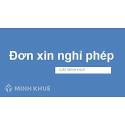 Mẫu đơn xin nghỉ phép không hưởng lương mới nhất