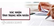 Thủ tục và mẫu tờ khai xin xác nhận tình trạng hôn nhân mới nhất