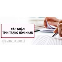 Thủ tục và mẫu tờ khai xin xác nhận tình trạng hôn nhân mới nhất