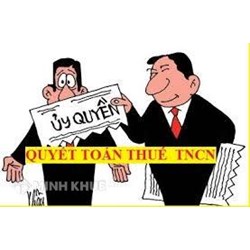 Các đối tượng phải quyết toán thuế TNCN theo quy định của pháp luật ?