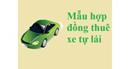 Mẫu hợp đồng cho thuê xe ô tô tự lái cho công ty và cá nhân