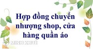Mẫu Hợp đồng chuyển nhượng shop, cửa hàng quần áo