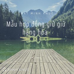 Mẫu hợp đồng giử giữ hàng hóa