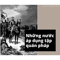 Những quốc gia nào đang áp dụng tập quán pháp trên thế giới?