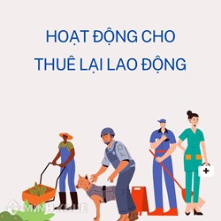 Hoạt động cho thuê lại lao động ?
