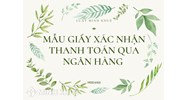 Mẫu giấy xác nhận thanh toán qua ngân hàng