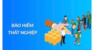 Bảo hiểm thất nghiệp là gì? Bảo hiểm thất nghiệp được hưởng tối đa bao nhiêu tháng?