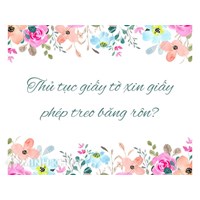 Thủ tục giấy tờ xin giấy phép treo băng rôn?