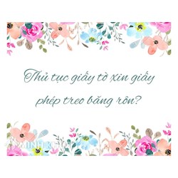 Thủ tục giấy tờ xin giấy phép treo băng rôn?