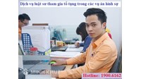 Dịch vụ luật sư uy tín tham gia tố tụng trong các vụ án hình sự