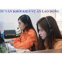 Tư vấn pháp luật trực tuyến thủ tục khởi kiện các vụ án lao động
