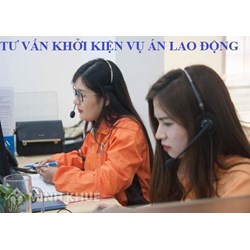 Tư vấn pháp luật trực tuyến thủ tục khởi kiện các vụ án lao động