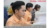 Tư vấn pháp luật trực tuyến về cách tính bảo hiểm xã hội một lần