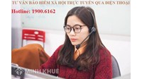 Tư vấn pháp luật bảo hiểm xã hội trực tuyến qua điện thoại