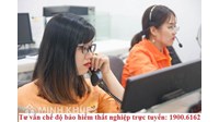 Tư vấn pháp luật trực tuyến về điều kiện hưởng, hồ sơ, thủ tục nhận tiền trợ cấp thất nghiệp