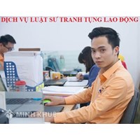 Dịch vụ luật sư tham gia tranh tụng trong vụ án lao động