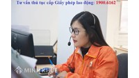 Tư vấn pháp luật thủ tục cấp Giấy phép lao động, thủ tục cấp Thẻ tạm trú cho người nước ngoài
