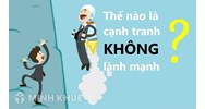 Ví dụ về hành vi cạnh tranh không lành mạnh ở nước ta hiện nay?