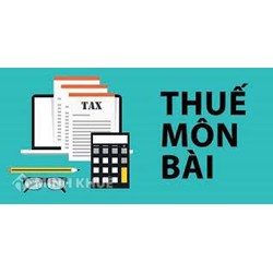Đối tượng nào phải nộp thuế môn bài? Mức thuế môn bài mới