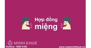Chứng minh giao kết khi xác lập hợp đồng miệng ?