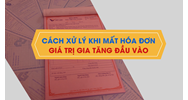 Hướng dẫn cách xử lý việc làm mất hóa đơn ? Mức phạt, trách nhiệm khi làm mất hóa đơn ?