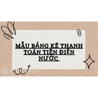 Mẫu bảng kê thanh toán tiền điện nước (Mẫu số 02/TNDN)
