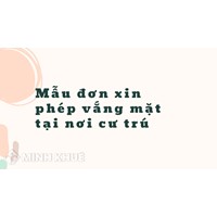 Mẫu đơn xin phép vắng mặt tại nơi cư trú (Mẫu số 13a)