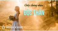 Cách viết giấy xác nhận tình trạng độc thân ? Làm giấy xác nhận độc thân ở đâu ?