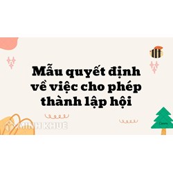 Mẫu quyết định về việc cho phép thành lập hội (Mẫu số 2)