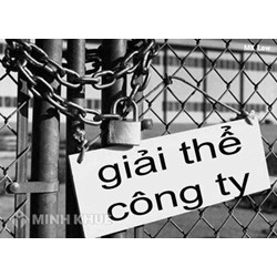 Công ty giải thể thì người lao động được hưởng những chế độ gì ?