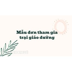 Mẫu đơn tham gia trại giáo dưỡng