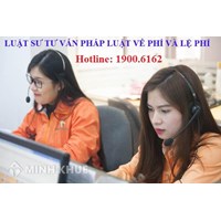 Luật sư tư vấn pháp luật trực tuyến về phí và lệ phí trực tuyến