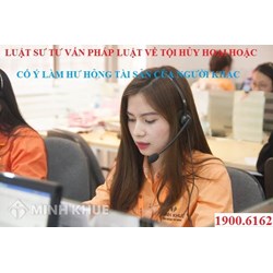 Luật sư giải đáp các quy định của pháp luật về Tội hủy hoại hoặc cố ý làm hư hỏng tài sản