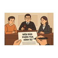 Biên bản phiên tòa hình sự là gì? Mẫu biên bản phiên toà hình sự - hướng dẫn cách viết