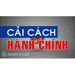 Cải cách hành chính là gì? Tại sao phải cải cách thủ tục hành chính?