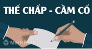 Cầm cố tài sản là gì? Đối tượng và hình thức cầm cố tài sản?
